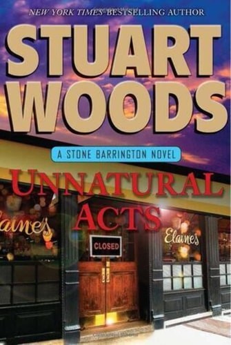 Stuart Woods Unatural Acts by Stuart Woods, Good Book