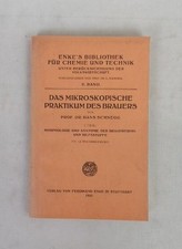 Das mikroskopische Praktikum des Brauers. Anleitung zum eingehenderen Studium de
