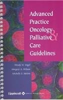 ADVANCED PRACTICE ONCOLOGY AND PALLIATIVE CARE GUIDELINES By Wendy H. Vogel VG