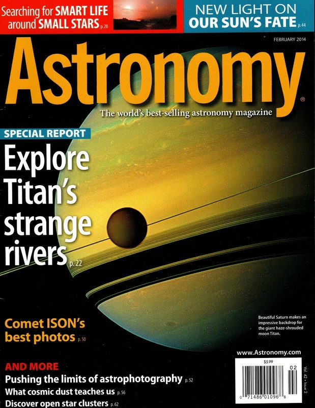 Astronomy Magazine - Feb 2014 - Feat. "Explore Titan's strange rivers"