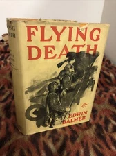 Flying Death 1st Edition Edwin Balmer DJ HC 1927 Very Good