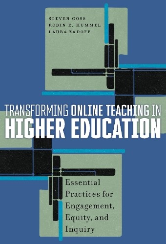Transforming Online Teaching in Higher Education - 9780807768648