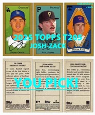 2025 Topps T205 Base Josh to Zack COMPLETE YOUR SET Buy More & Save YOU PICK!