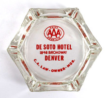 Vintage Clear Glass Marketing Ashtray / De Soto Hotel / AAA / Denver Colorado CO