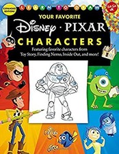 Learn to Draw Your Favorite Disney/Pixar Characters : Expanded Ed