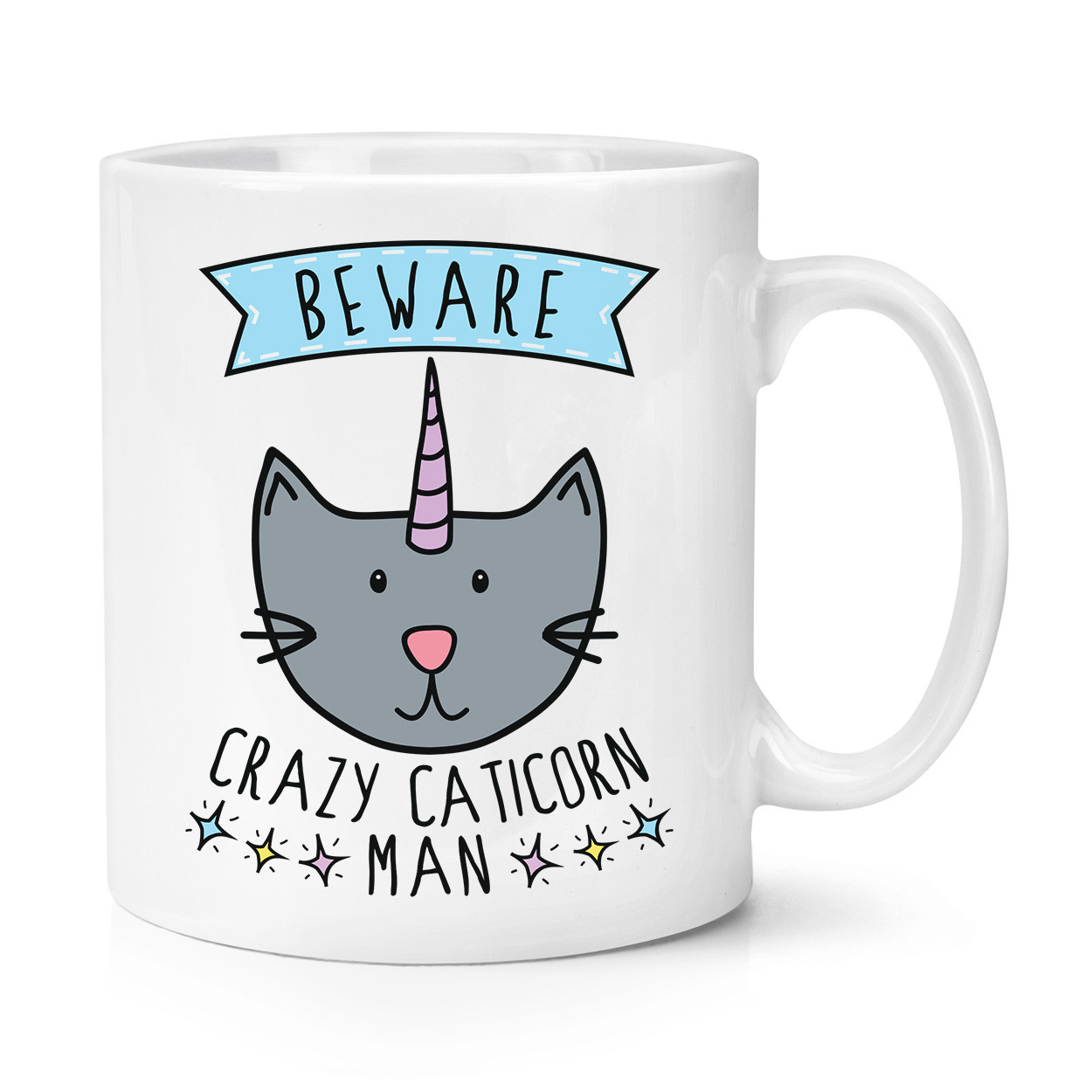 Beware Crazy Caticorn Man 10oz Mug Cup - Cat Unicorn Funny Animal Cute
