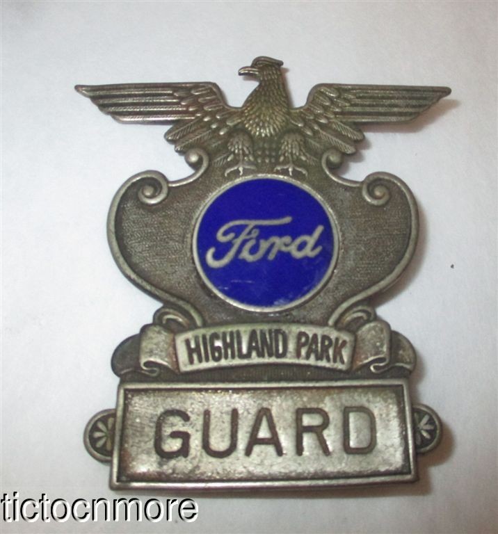 VINTAGE FORD MOTOR CO MODEL T PLANT GUARD BADGE 3" EAGLE HIGHLAND PARK 1930s