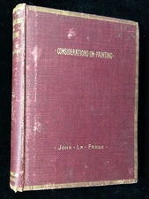 John La Farge / Considerations on Painting Lectures Given in the Year 1908