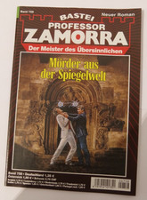 Professor Zamorra Erstausgabe -  Band 758 - M&ouml;rder aus der Spiegelwelt