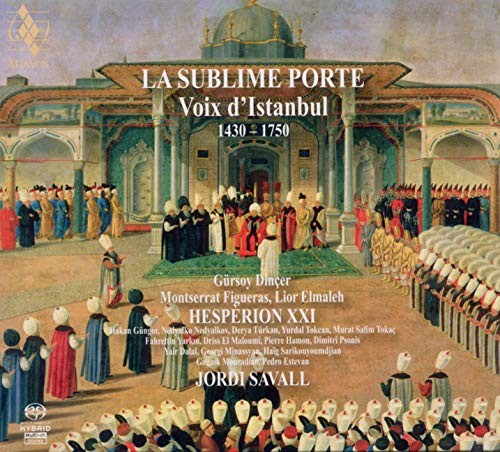 Hesperion XXI Jordi Savall La Porte Sublime Voix D Istanbul CD hesperion-xxi-jordi-savall-la-porte-sublime-voix-d-istanbul-cd