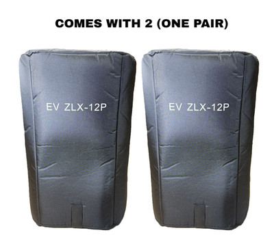 2 (One Pair) EV Electro-Voice ZLX 12P / 12P-G2 LASE Speakers Slip Padded Covers