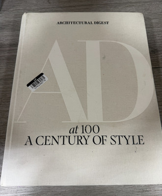 Architectural Digest at 100: A Century of Style - Hardcover - READ