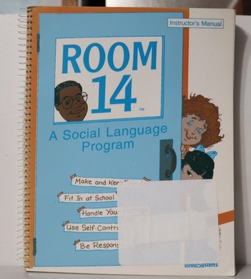 Room 14 A Social Language Program Instructor's Manual LignuiSystems Wilson