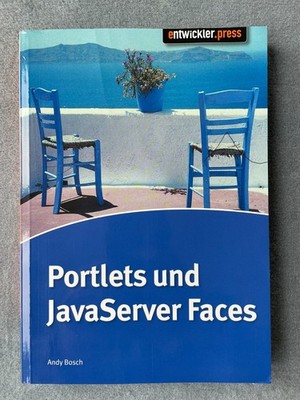 Portlets und Java Server Faces, Andy Bosch, 2009, entwickler.press