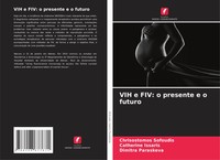 Chrisostomos Sofoudis (U. A.) | Vih E Fiv: O Presente E O Futuro | Taschenbuch