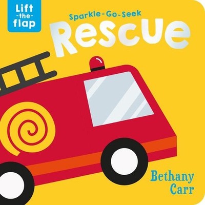Sparkle-Go-Seek Rescue by Katie Button Board Book Book
