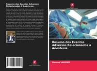 Mourad Lahmar | Resumo Dos Eventos Adversos Relacionados à Anestesia | Buch