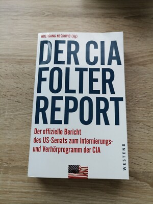 Der CIA FOLTERREPORT
