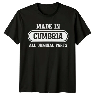GOFASHIONDIRECT Made In Cumbria All Original Parts Mens T-Shirt Landmarks Local
