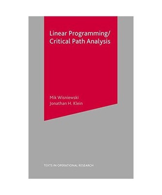 Critical Path Analysis and Linear Programming, Mik Wisniewski, Jonathan H. Klein