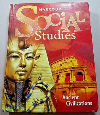 Harcourt Social Studies : Ancient Civilizations 2010 Student Edition Textbook