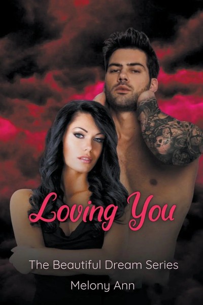 Loving You Melony Ann Taschenbuch The Beautiful Dream Series Englisch 2023-image