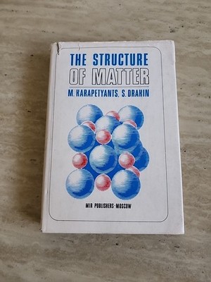 The Structure of Matter  By M. Karapetyants and S. Drakin