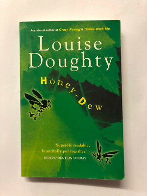Honey-Dew by Louise Doughty - Pub: Scribner - 1999 - Paperback Book