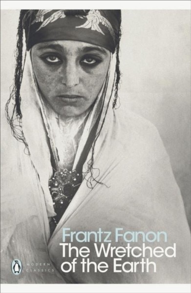 The Wretched Of The Earth Frantz Fanon-image