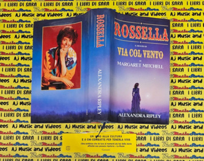 Book Libro ROSSELLA il seguito di VIA COL VENTO a. ripley 1992 ED. CLUB (B56)