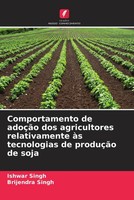 Ishwar Singh (U. A.) | Comportamento De AdoçãO Dos Agricultores Relativamente...