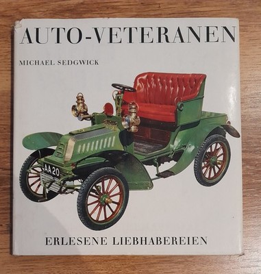 Buch: AUTO-VETERANEN von Michael Sedgwick - zahlreiche Bilder + Fotografien