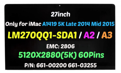 27in Apple iMac A1419 IPS Retina 5K Display LCD Assembly LM270QQ1 SDA3 Late 2014