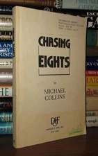 Collins, Michael CHASING EIGHTS  Uncorrected Proof