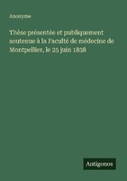 ThèSe PréSentéE Et Publiquement Soutenue à La Faculté De MéDecine De Montpellier
