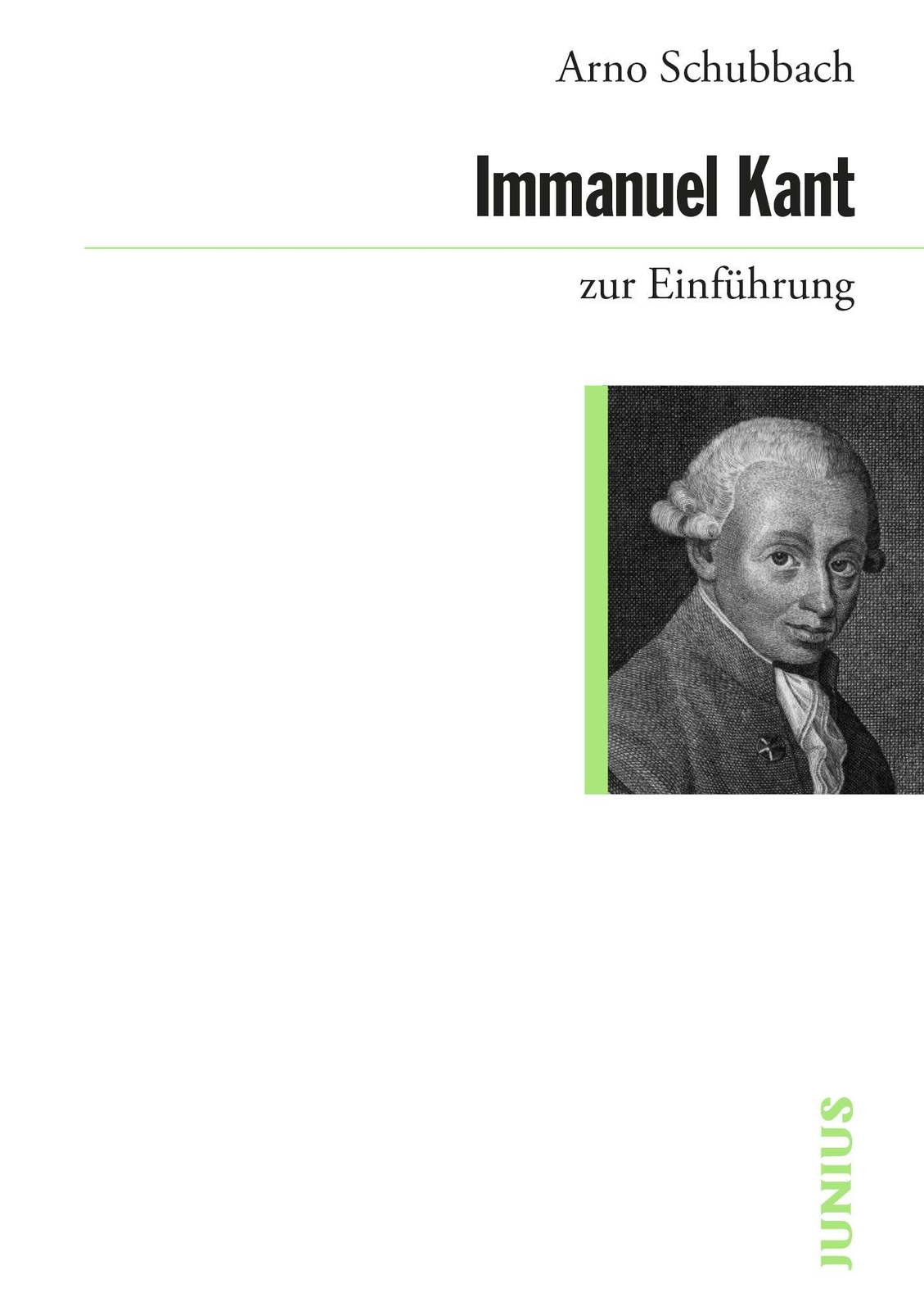 Thumbnail - Arno Schubbach / Immanuel Kant Zur Einführung / 9783960603313