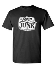 FOR THE LOVE Of Junk - Unisex Cotton T-Shirt Tee Shirt