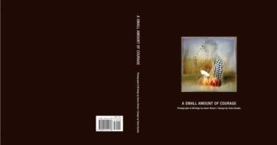 A Small Amount of Courage, USED-Very Good, Karen Divine