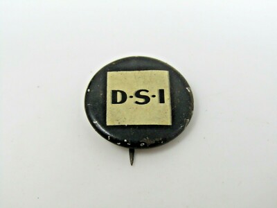 Vintage D.S.I. Pinback Button Black Round Metal Badge DSI Club Organization Pin