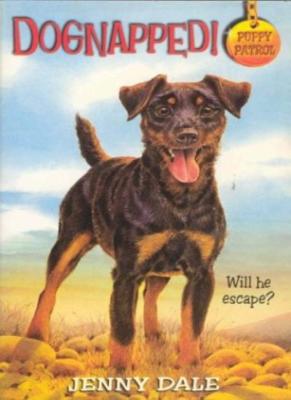 Dognapped! (Puppy Patrol) By Jenny Dale