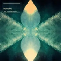 The North Borders | Bonobo | Vinyl / Schallplatte | 2013 | Ninja Tune