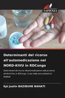 Epi Justin Bazibuhe Bahati | Determinanti Del Ricorso All'automedicazione Nel...