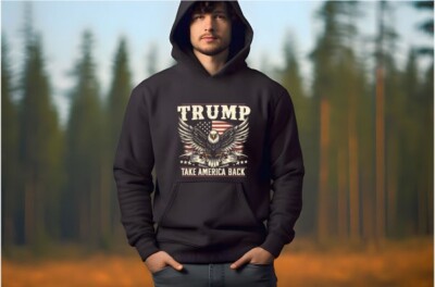 Trump Take Back America Hoodie, Any Size, Any Color
