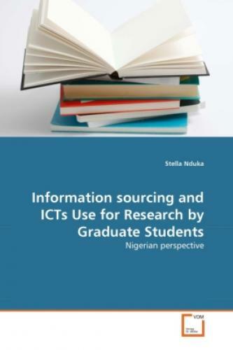 Thumbnail - Information Sourcing And Icts Use For Research By Graduate Students