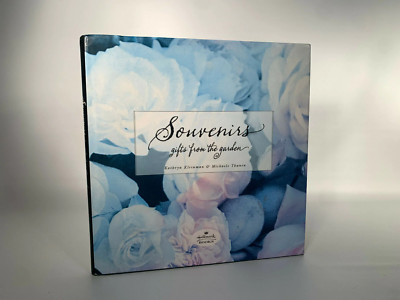Souvenirs : Gifts from the Gardens by Kathryn Klienman