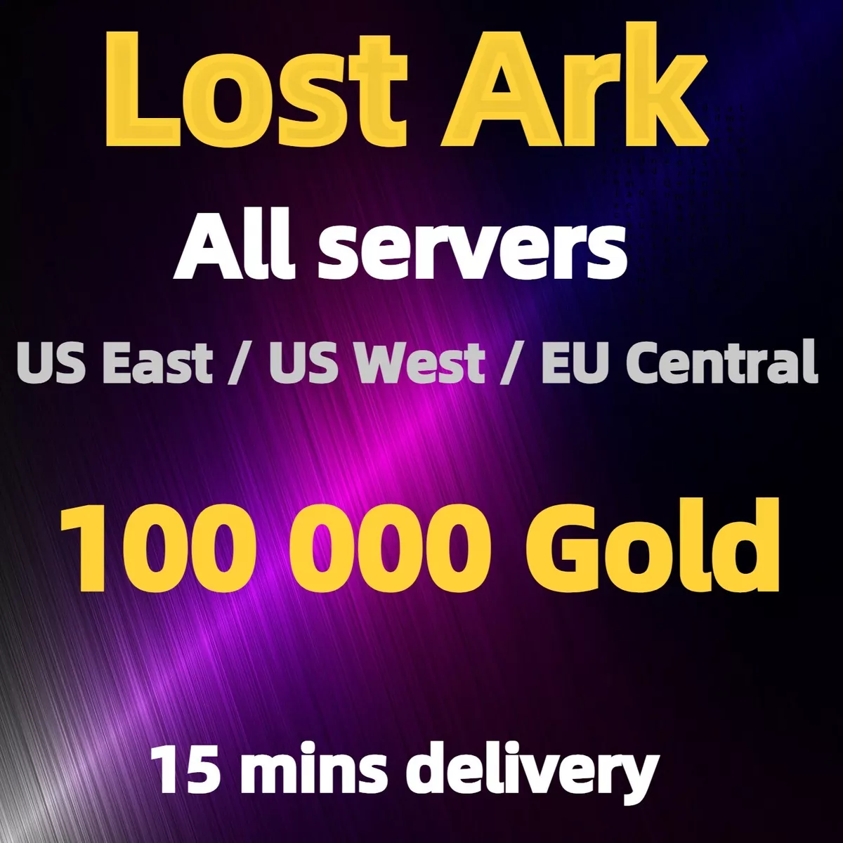 Lost Ark Gold 100000 / 100k Gold /ALL SERVER US East West South EU/fast  delivery