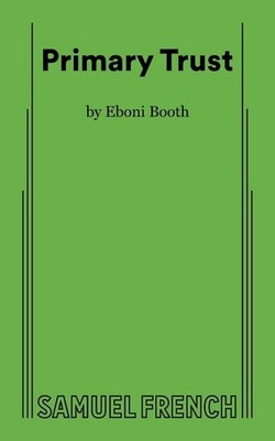 Primary Trust, Booth, Eboni, New Book