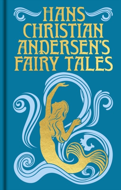 Hans Christian Andersen's Fairy Tales by Hans Christian Andersen (Hardback Book)
