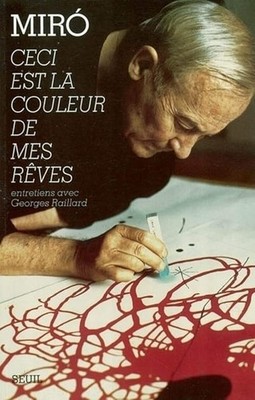 Dies ist die Farbe meiner Träume - Miro, Joan