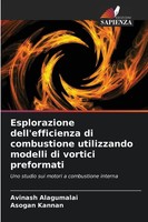 Avinash Alagumalai (U. A.) | Esplorazione Dell'efficienza Di Combustione...